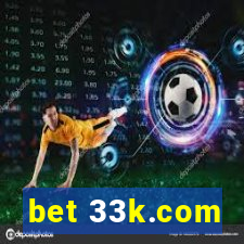 bet 33k.com